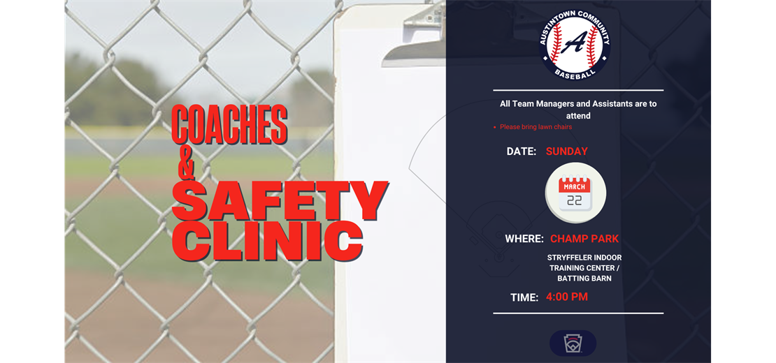                    Coaches & Safety Clinic